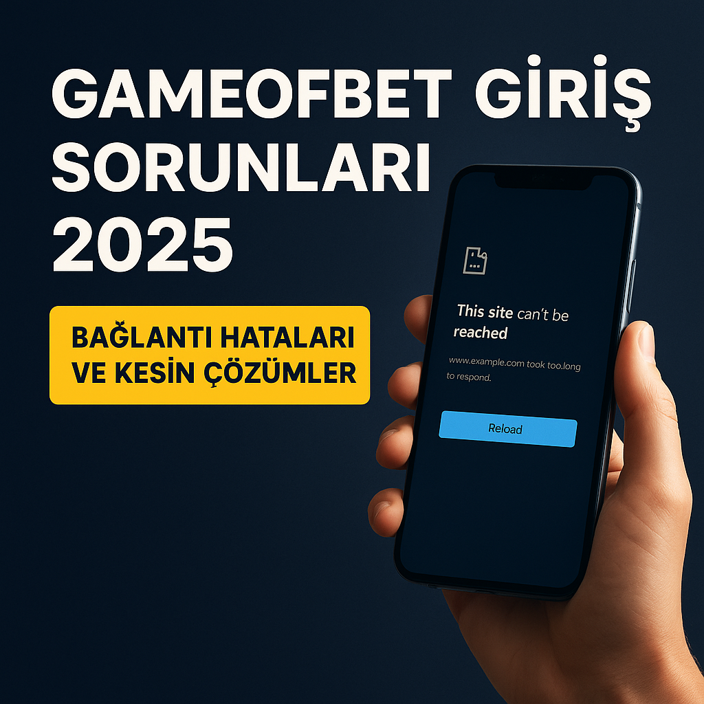 GameOfBet Giriş Sorunları 2025 Görseli